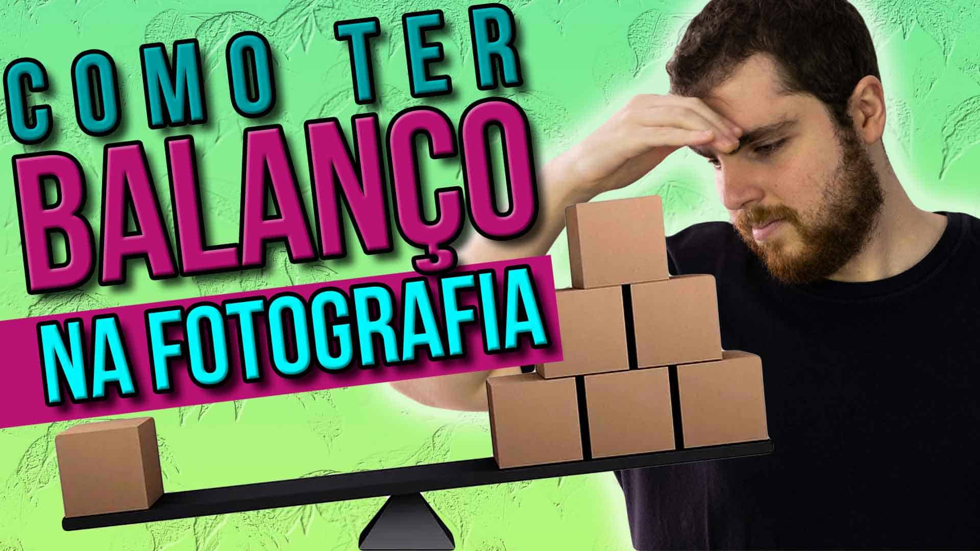 equilíbrio na fotografia