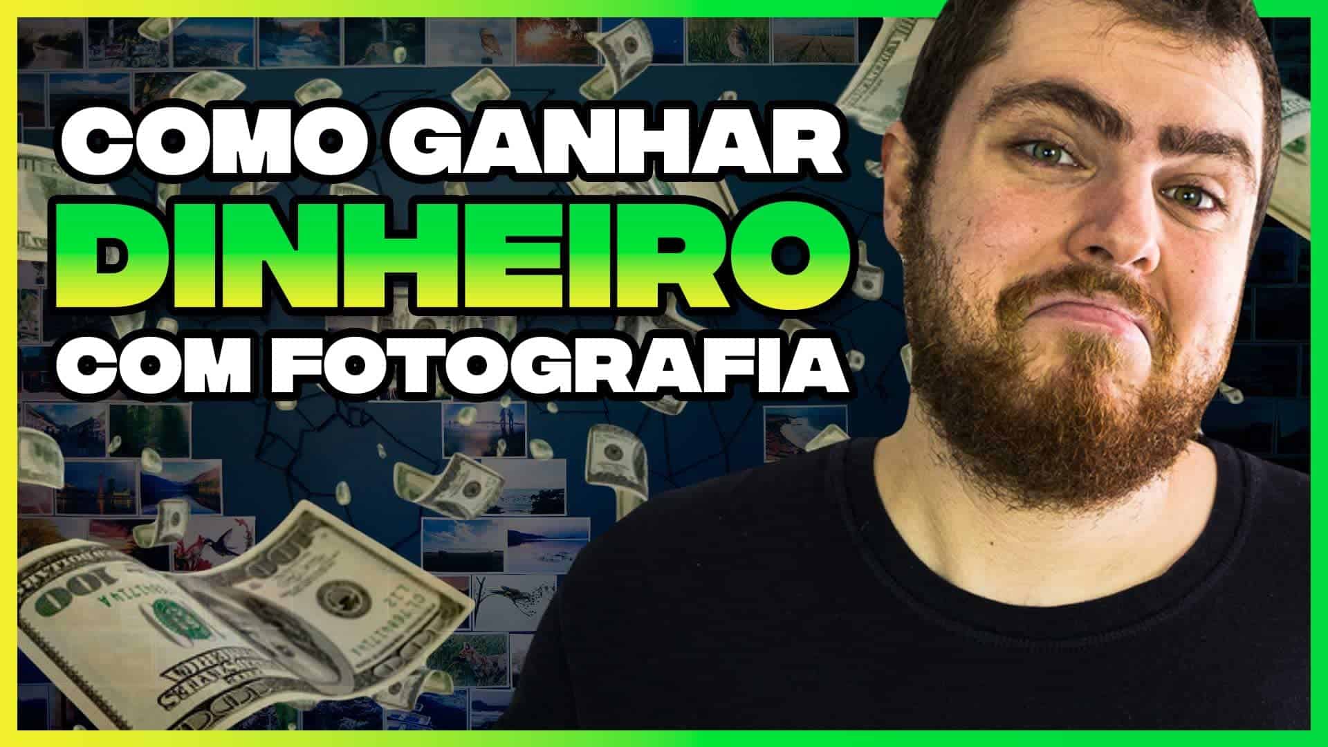 como ganhar dinheiro com fotografia