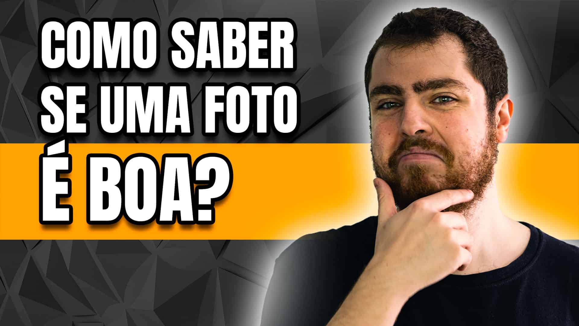 como saber se uma foto é boa